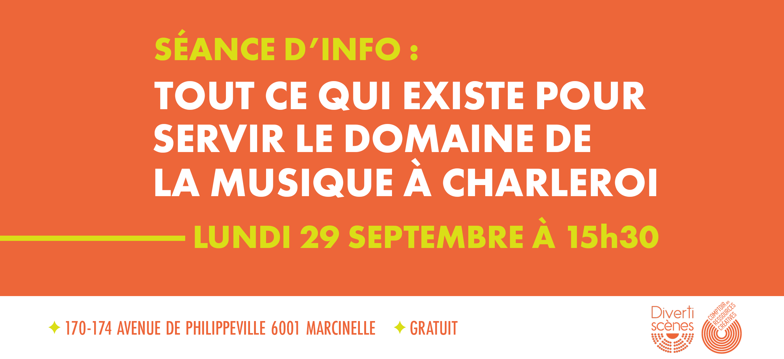 LU 29 SEP À 15h30 - Séance d'info : TOUT CE QUI EXISTE POUR SERVIR LE DOMAINE DE LA MUSIQUE À CHARLEROI